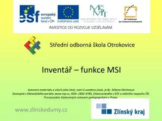 invent funkce msi