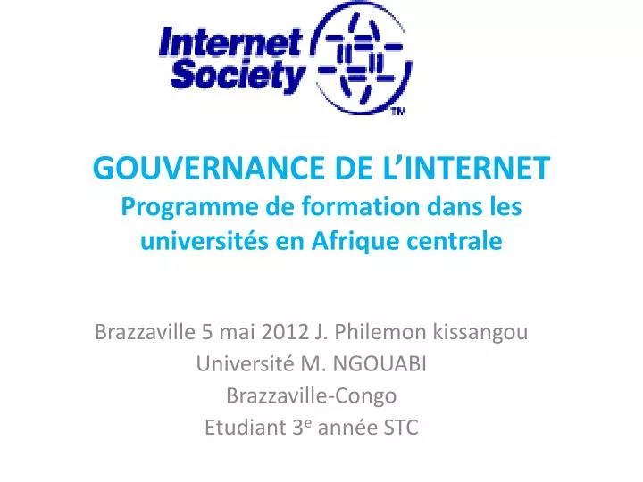 gouvernance de l internet programme de formation dans les universit s en afrique centrale