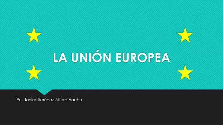 la uni n europea