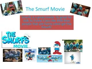 The Smurf Movie