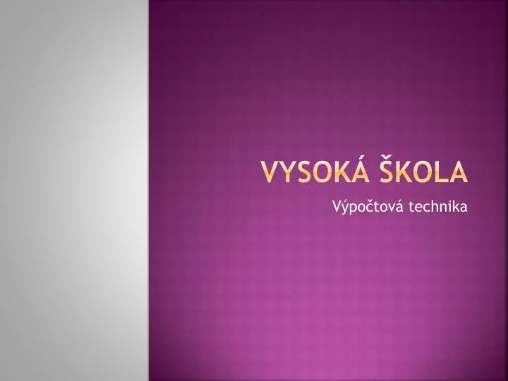 vysok kola