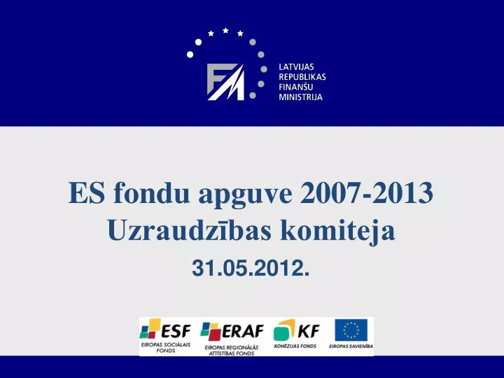 es fondu apguve 2007 2013 uzraudz bas komiteja 31 05 2012