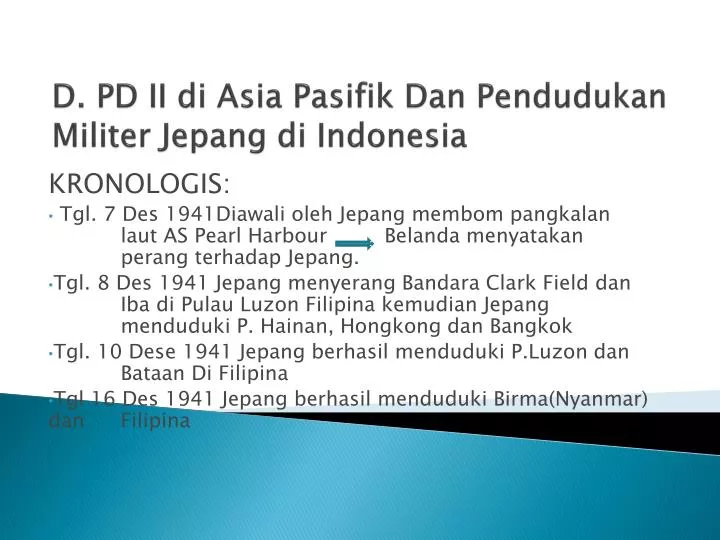d pd ii di asia pasifik dan pendudukan militer jepang di indonesia