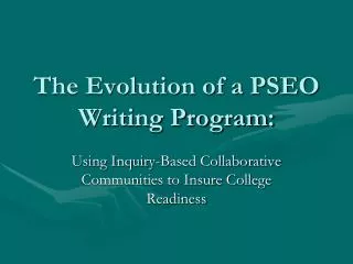 The Evolution of a PSEO Writing Program:
