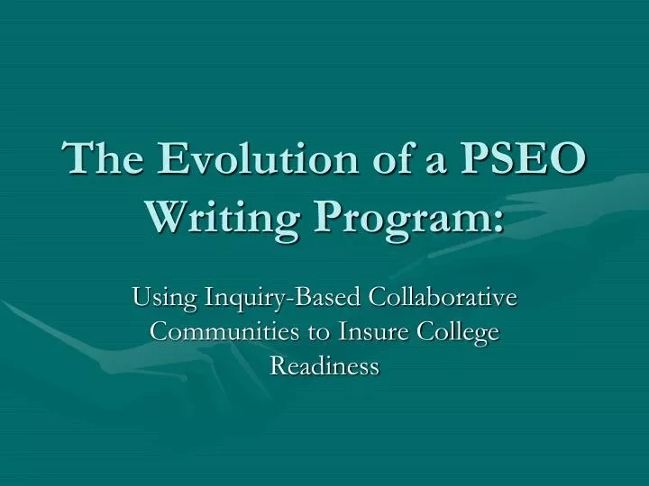 the evolution of a pseo writing program