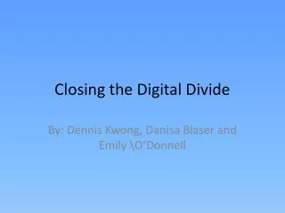 Closing the Digital Divide