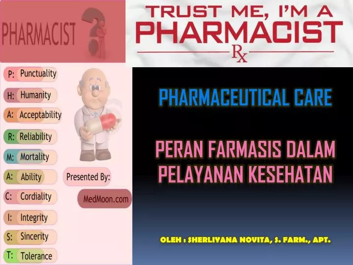 pharmaceutical care peran farmasis dalam pelayanan kesehatan oleh sherliyana novita s farm apt