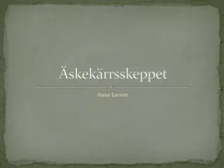 Äskekärrsskeppet