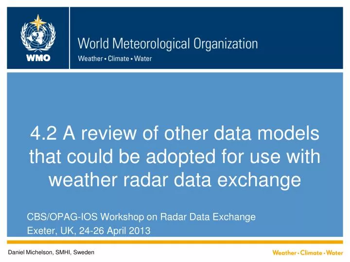 4 2 a review of other data models that could be adopted for use with weather radar data exchange
