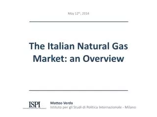 The Italian Natural Gas Market: an Overview
