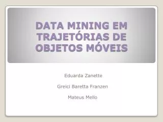 data mining em trajet rias de objetos m veis