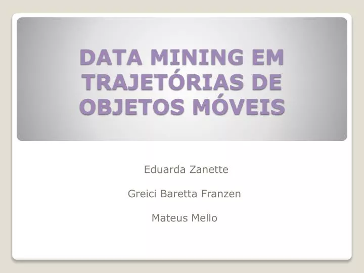 data mining em trajet rias de objetos m veis