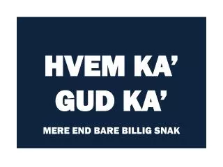 hvem ka gud ka