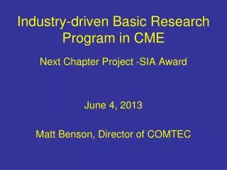 Industry-driven Basic Research Program in CME