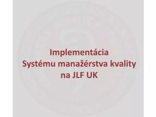 implement cia syst mu mana rstva kvality na jlf uk