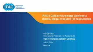 IFAC's Global Knowledge Gateway-a shared, global resource for accountants