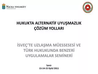 hukukta alternat f uyu mazlik z m yollari