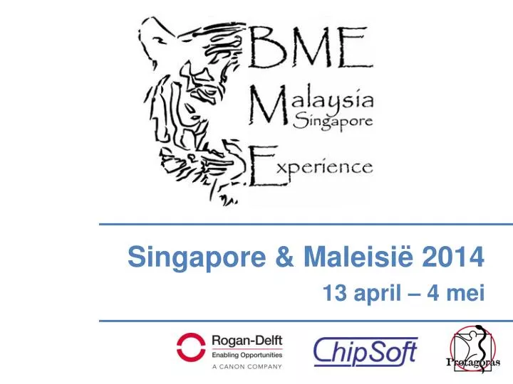 singapore maleisi 2014 13 april 4 mei