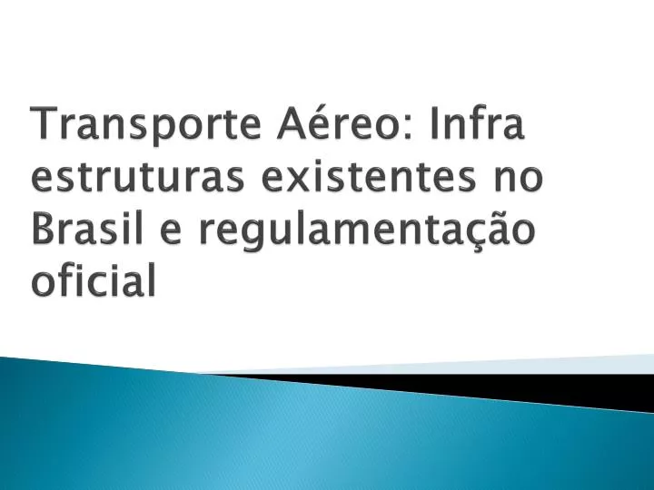 transporte a reo infra estruturas existentes no brasil e regulamenta o oficial