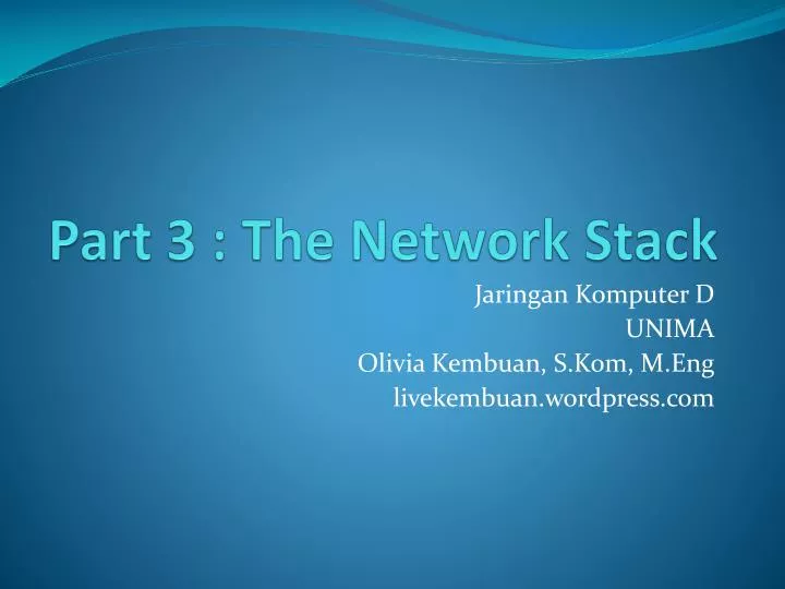 part 3 the network stack