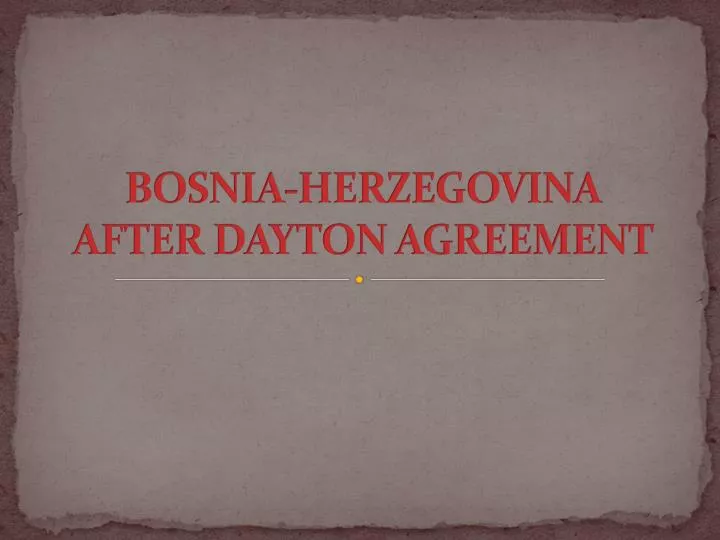 bosnia herzegovina after dayton agreement