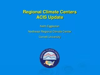 Regional Climate Centers ACIS Update