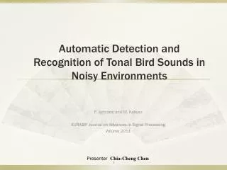 Automatic Detection and Recognition of Tonal Bird Sounds in Noisy Environments