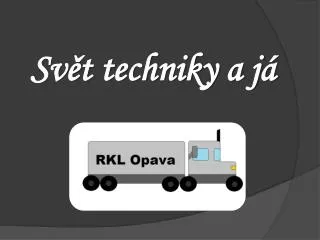 sv t techniky a j