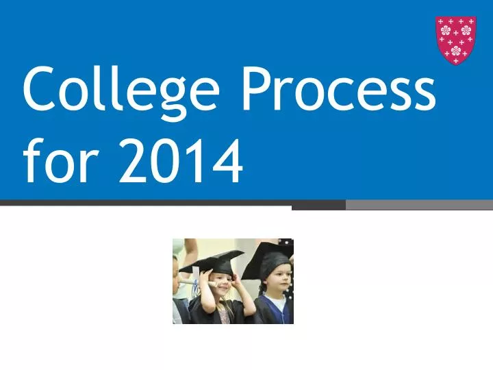 college process for 2014