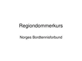 regiondommerkurs