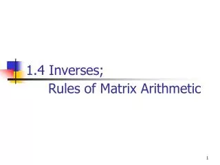 1.4 Inverses;