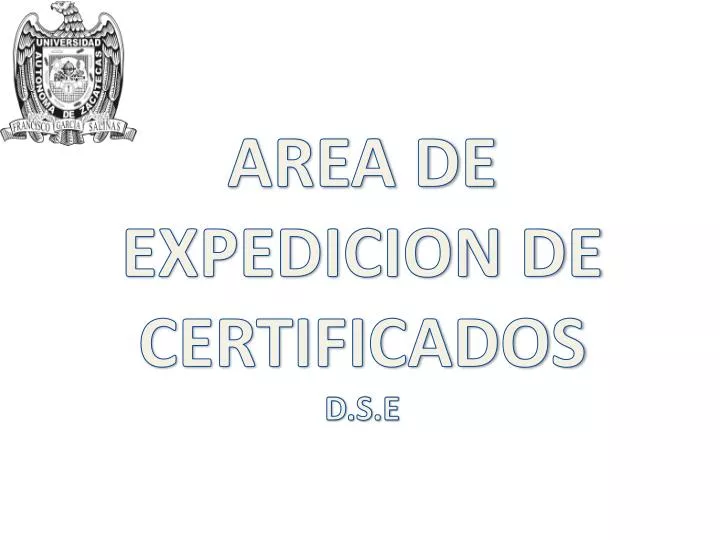 area de expedicion de certificados d s e