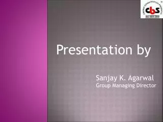Presentation by