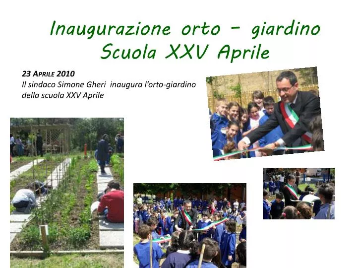 inaugurazione orto giardino scuola xxv aprile