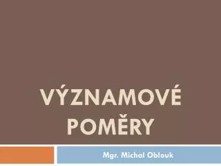 v znamov pom ry