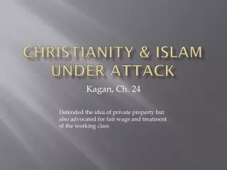 Christianity &amp; Islam under Attack
