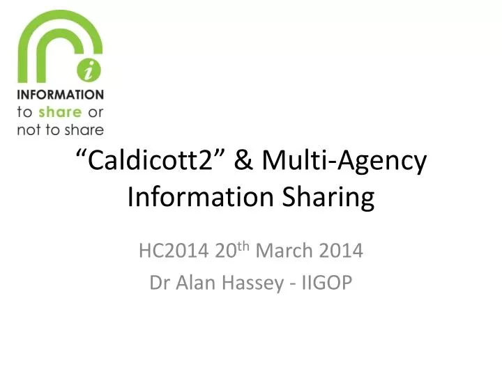 caldicott2 multi agency information sharing