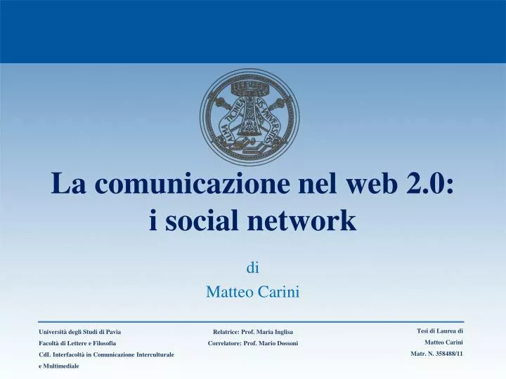 la comunicazione nel web 2 0 i social network