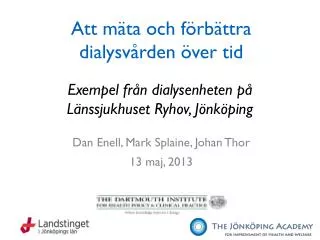 att m ta och f rb ttra dialysv rden ver tid