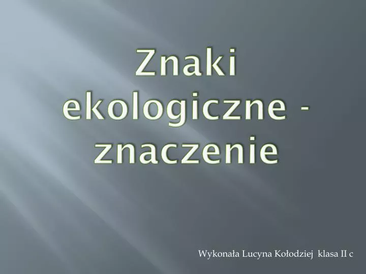 znaki ekologiczne znaczenie