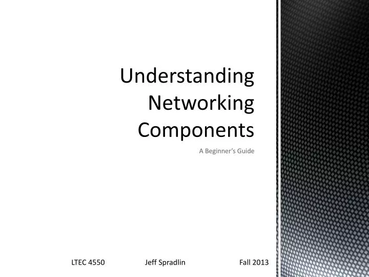 understanding networking components
