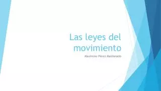 las leyes del movimiento