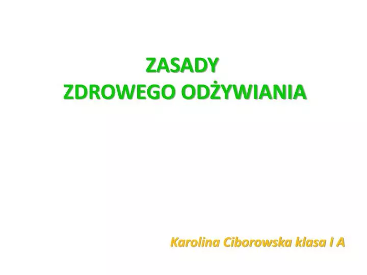 zasady zdrowego od ywiania