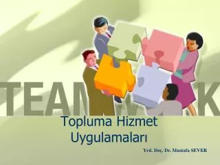 topluma hizmet uygulamalar