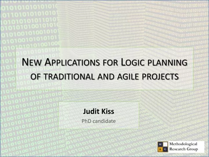 new applications for logic planning of traditional and agile projects