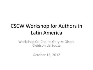 CSCW Workshop for Authors in Latin America