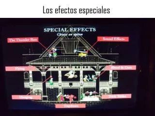 los efectos especiales