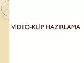v deo kl p hazirlama