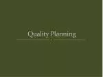 Quality Planning - slide 1