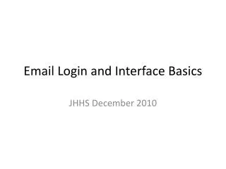 Email Login and Interface Basics